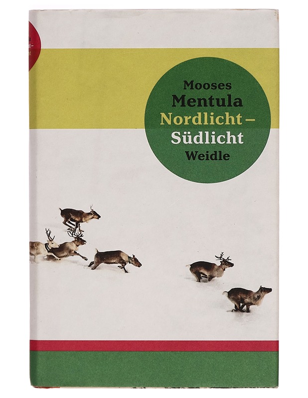 Nordlicht - Südlicht : Roman - Mooses Mentula - Romaanit ja novellit - 10105268664 - 0