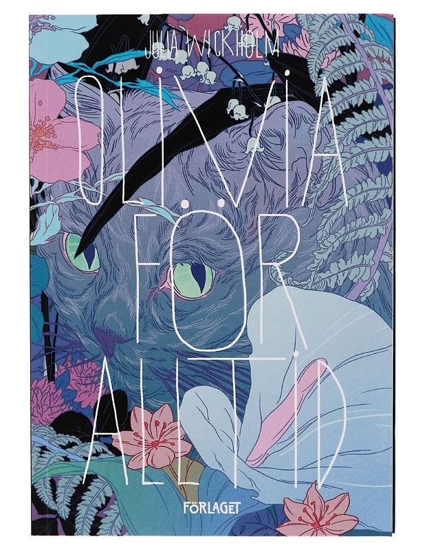 Olivia för alltid - Julia Wickholm - Nuorten kirjat - 10105268718 - 0