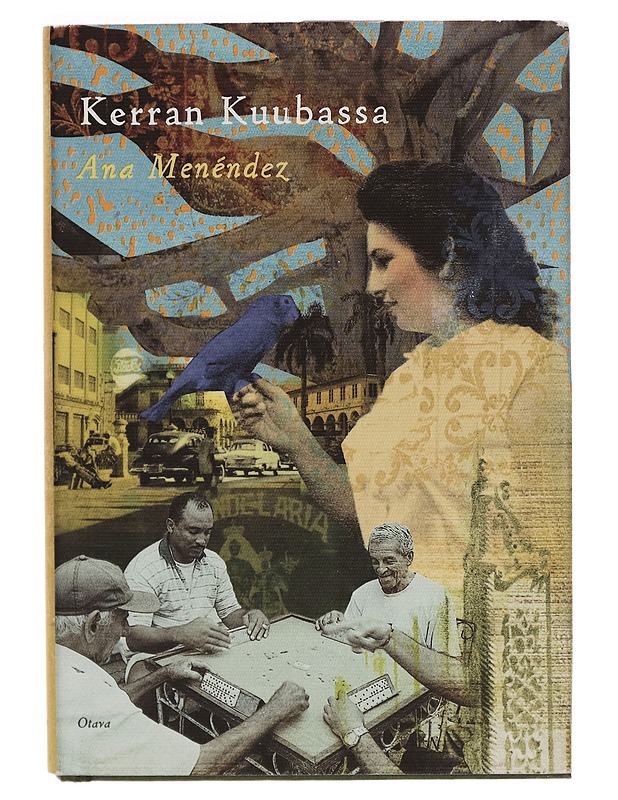Kerran Kuubassa - Ana Menéndez - Romaanit ja novellit - 10105268836 - 0