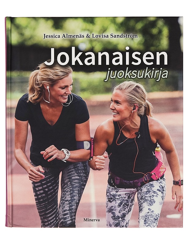 Jokanaisen juoksukirja - Jessica Almenäs - Tietokirjat ja oppaat - 10105268905 - 0