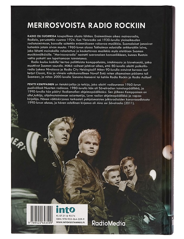 Radio kuuluu kaikille! : kaupallisen radion historia Suomessa - Pentti Kemppainen - Historiakirjat - 10105269058 - 1