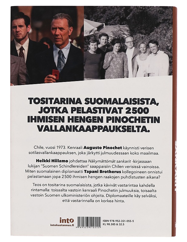 Näkymättömät sankarit : suomalaisten salainen apu Chilen vallankaappauksen uhreille - Heikki Hiilamo - Historiakirjat - 10105269206 - 1