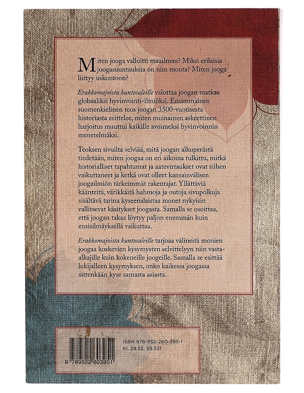 Erakkomajoista Kuntosaleille: miten jooga valloitti maailman - Matti Rautaniemi - Harrastekirjat - 10105269242 - 1