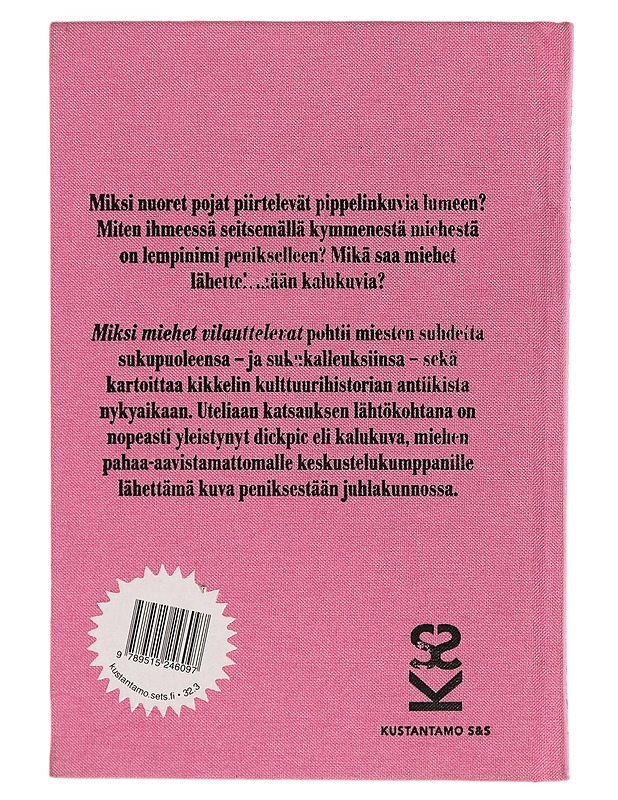Miksi miehet vilauttelevat - Caroline Hainer - Tietokirjat ja oppaat - 10105269285 - 1