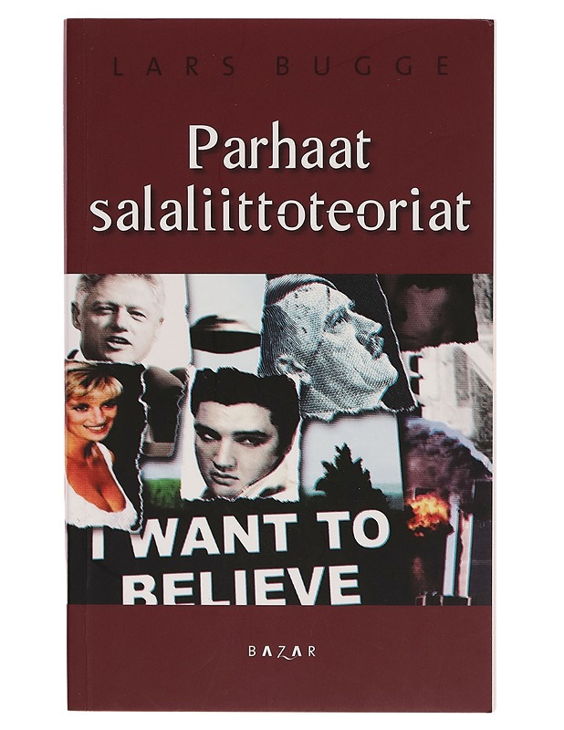 Parhaat salaliittoteoriat - Lars Bugge - Tietokirjat ja oppaat - 10105269302 - 0