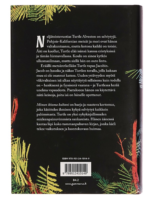 Minun ikioma kultani - Gabriel Tallent - Nuorten kirjat - 10105269338 - 1