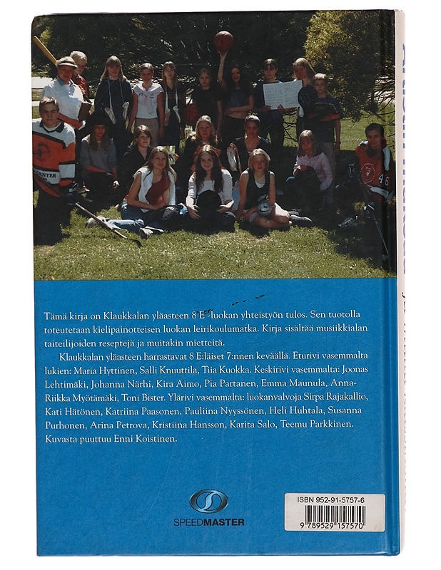 Artistin maksaa ja muita klassikoita - Sirpa Rajakallio, Klaukkalan yläasteen 8E - Ruokakirjat - 10105269403 - 1