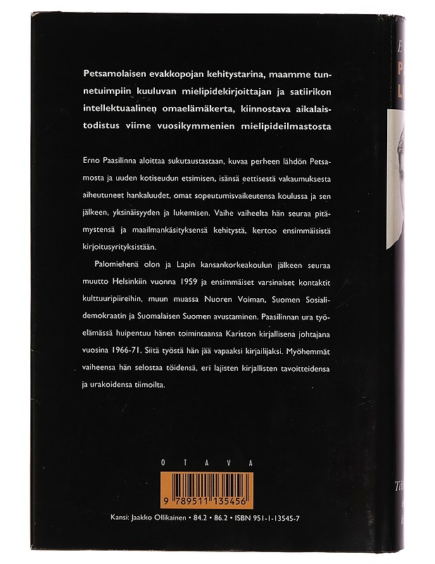 Tähänastisen elämäni kirjaimet : elämäkerrallisia ja kirjallisia muistelmia - Erno Paasilinna - Elämäkerrat ja muistelmat - 10105269549 - 1