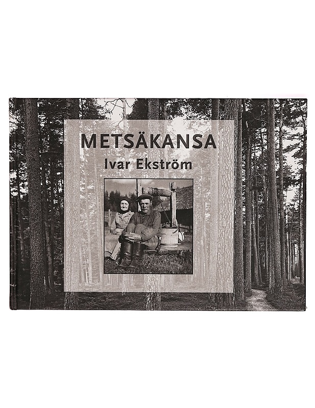 Metsäkansa - Ivar Ekström - Historiakirjat - 10105269734 - 0