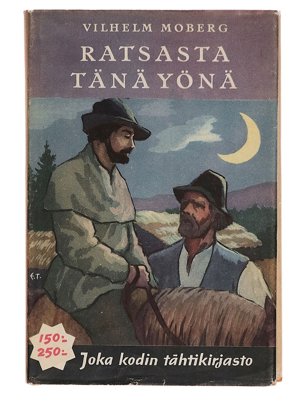 Ratsasta tänä yönä - Vilhelm Moberg - Romaanit ja novellit - 10105269789 - 0