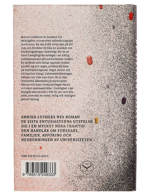 De sista entusiasterna - Annika Luther - Romaanit ja novellit - 10105269854 - 1