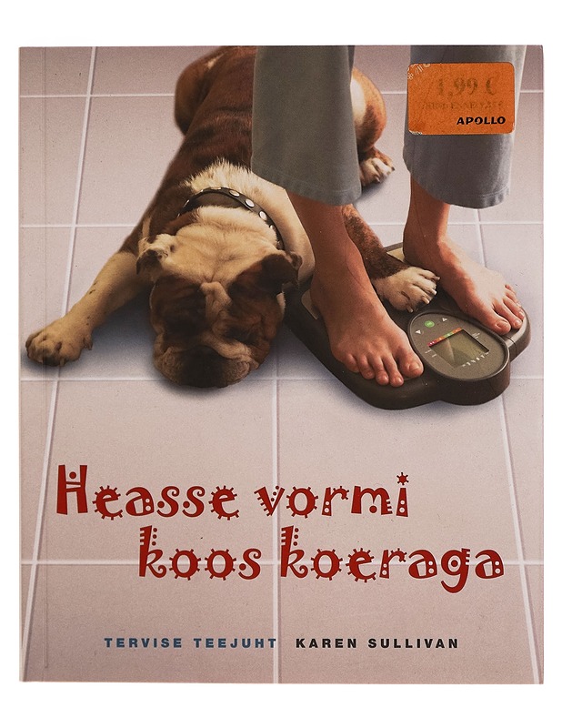 Heasse vormi koos koerag - Tervise Teejuht, Karen Sullivan - Lemmikki- ja luontokirjat - 10105269933 - 0