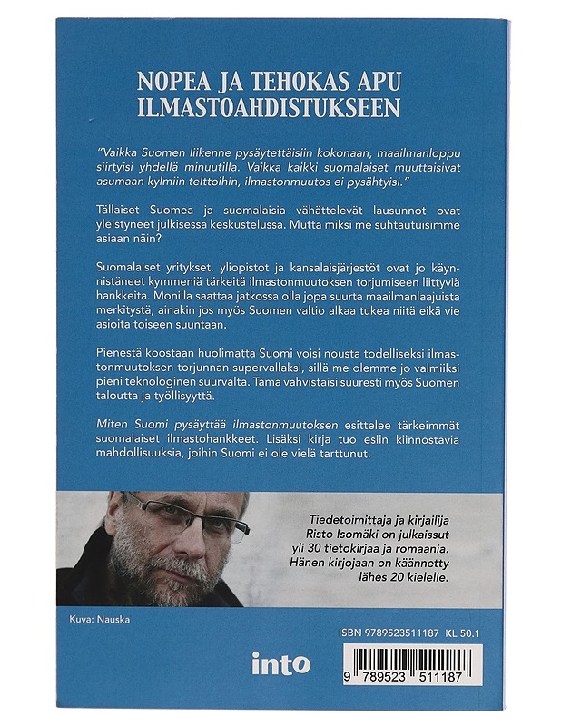 Miten Suomi pysäyttää ilmastonmuutoksen - Risto Isomäki - Tietokirjat ja oppaat - 10105270009 - 1