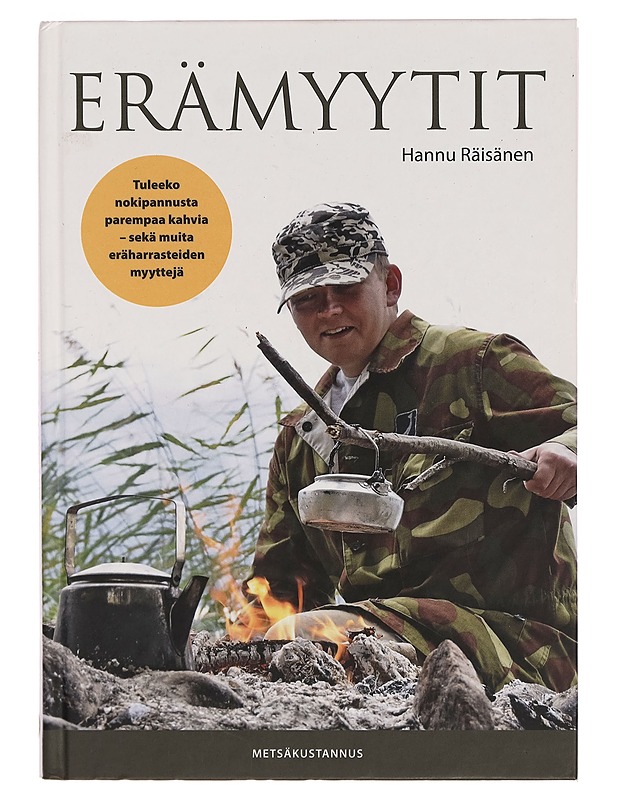 Erämyytit - Hannu Räisänen - Harrastekirjat - 10105270407 - 0