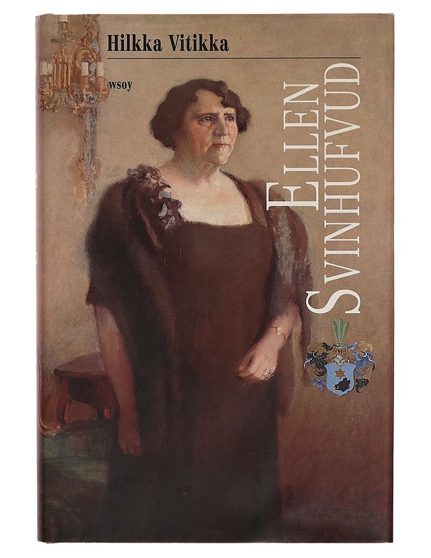 Ellen Svinhufvud - Hilkka Vitikka - Elämäkerrat ja muistelmat - 10105270554 - 0