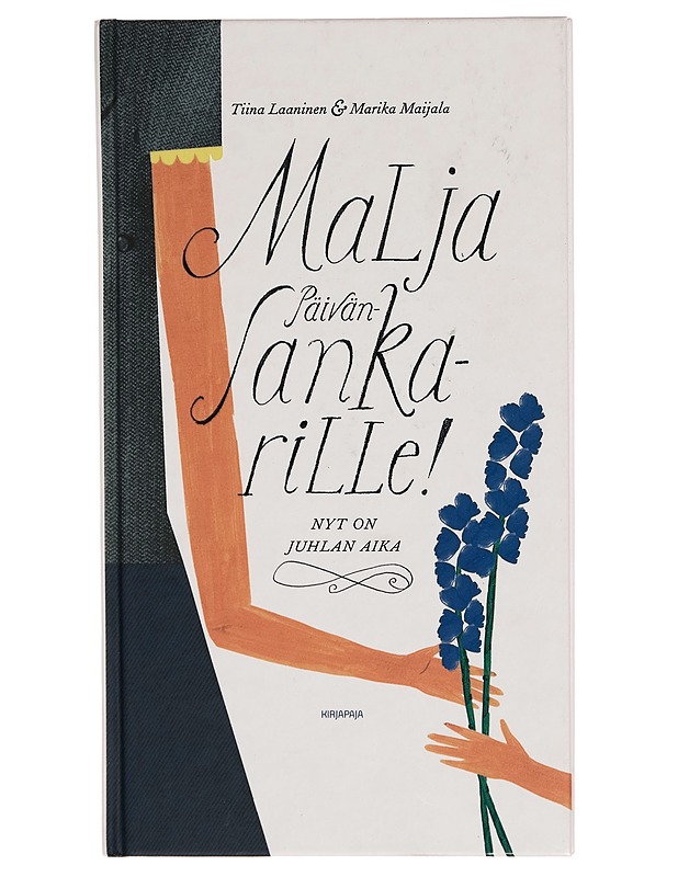 Malja päivänsankarille - Laaninen, Tiina - Runot ja näytelmät - 10105270581 - 0