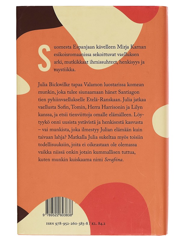 Neljä valkoista koiraa Santiagon tiellä - Mirja Karna - Romaanit ja novellit - 10105270725 - 1