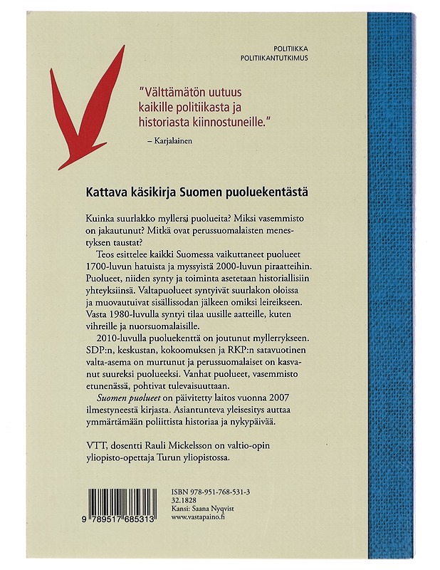 Suomen puolueet - Rauli Mickelsson - Tietokirjat ja oppaat - 10105271262 - 1