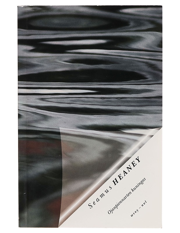 Ojanpiennarten kuningas - Seamus Heaney - Runot ja näytelmät - 10105271266 - 0