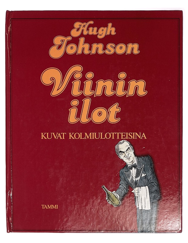 Viinin ilot - Hugh Johnson - Tietokirjat ja oppaat - 10105271519 - 0