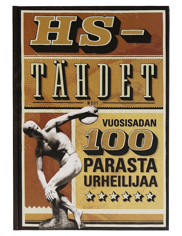 HS-tähdet : vuosisadan 100 parasta urheilijaa - Riitta Paananen - Harrastekirjat - 10105271850 - 0