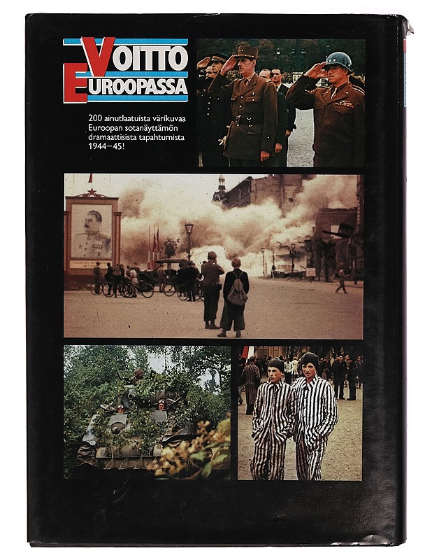 Voitto Euroopassa : Normandian maihinnoususta Saksan luhistumiseen - Max Hastings - Historiakirjat - 10105272492 - 1