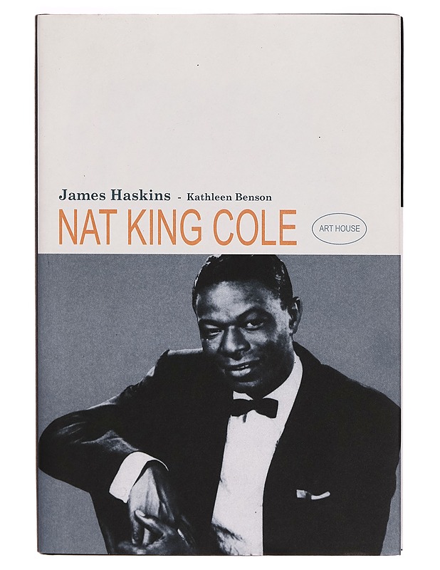 Nat King Cole - James Haskins - Musiikki- ja elokuvakirjat - 10105272618 - 0