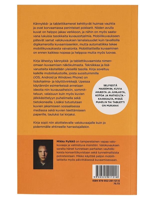 Kuvaa kännykällä ja tabletilla - Mikko Pylkkö - Tietokirjat ja oppaat - 10105272623 - 1