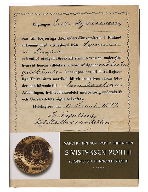 Sivistyksen portti / ylioppilastutkinnon historia - Mervi Kaarninen - Historiakirjat - 10105272700 - 0
