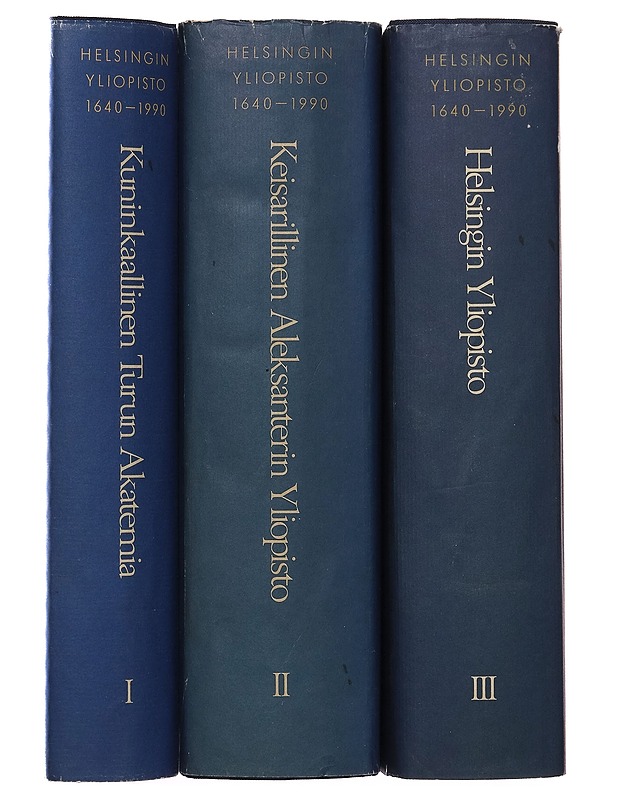 Helsingin yliopisto 1640-1990. Osat 1-3 - Historiakirjat - 10105272746 - 2