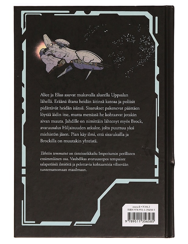 Imperiumin perilliset : Tähtiin temmatut - Oskar Källner - Fantasia- ja scifi - 10105273266 - 1