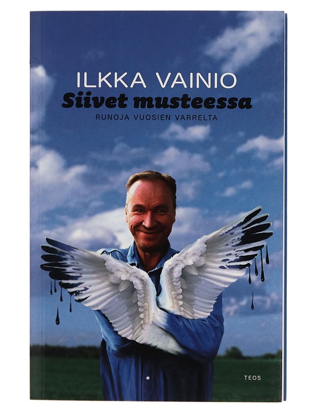 Siivet musteessa : runoja vuosien varrelta - Ilkka Vainio - Runot ja näytelmät - 10105273350 - 0
