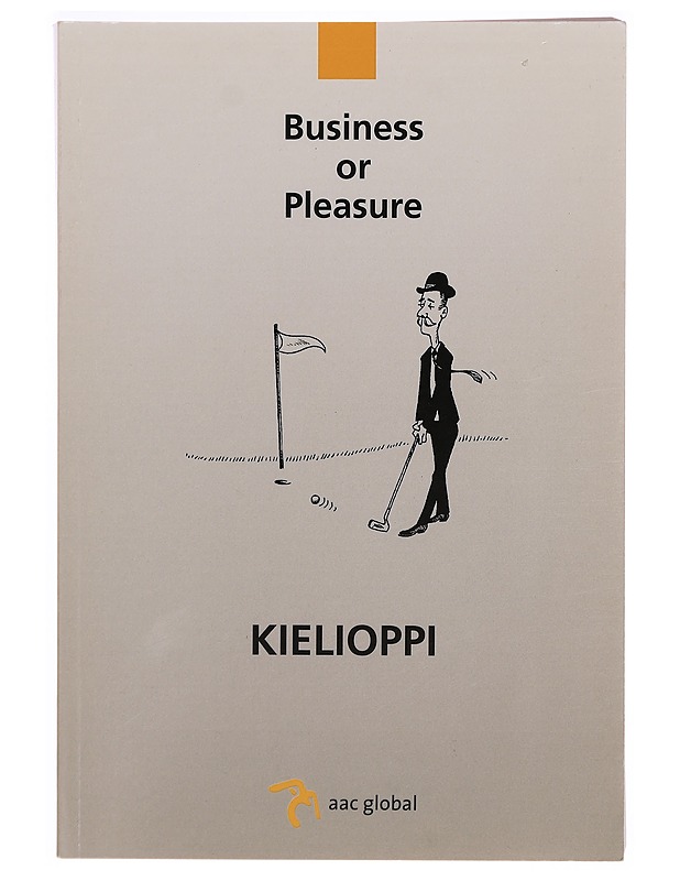 Business or pleasure : kielioppi - Tietokirjat - 10105273408 - 0