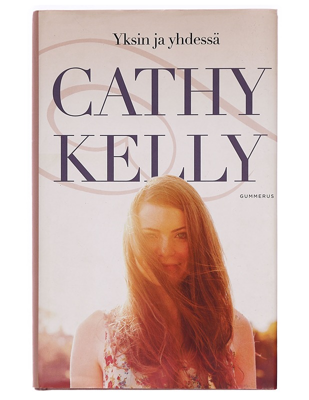 Yksin ja yhdessä - Cathy Kelly - Romaanit ja novellit - 10105273417 - 0
