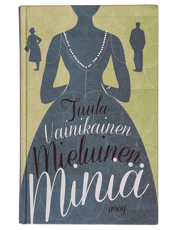 Mieluinen miniä - Tuula Vainikainen - Elämäkerrat ja muistelmat - 10105273520 - 0