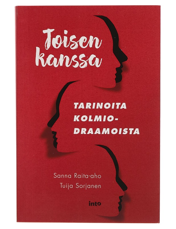 Toisen kanssa : tarinoita kolmiodraamoista - Sanna Raita-aho - Tietokirjat - 10105273641 - 0