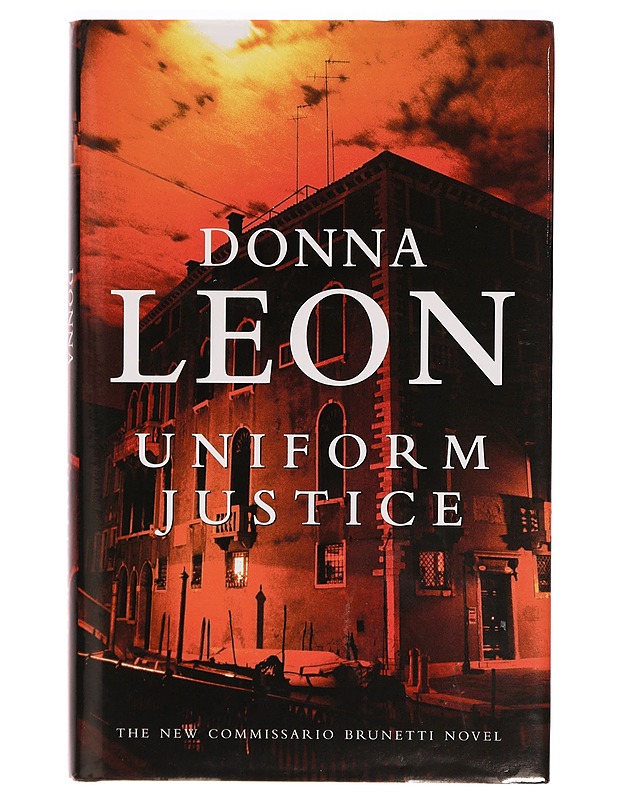 Uniform justice - Donna Leon - Jännitys ja dekkarit - 10105273667 - 0