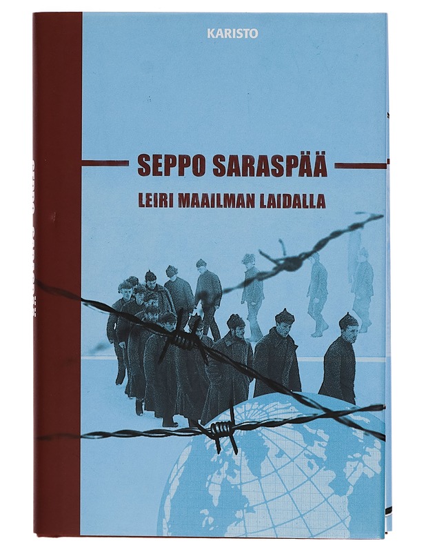 Leiri maailman laidalla : romaani - Seppo Saraspää - Romaanit ja novellit - 10105273678 - 0