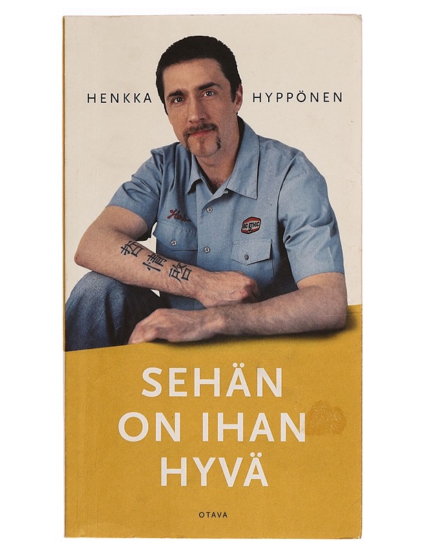 Sehän on ihan hyvä - Henkka Hyppönen - Tietokirjat - 10105273750 - 0