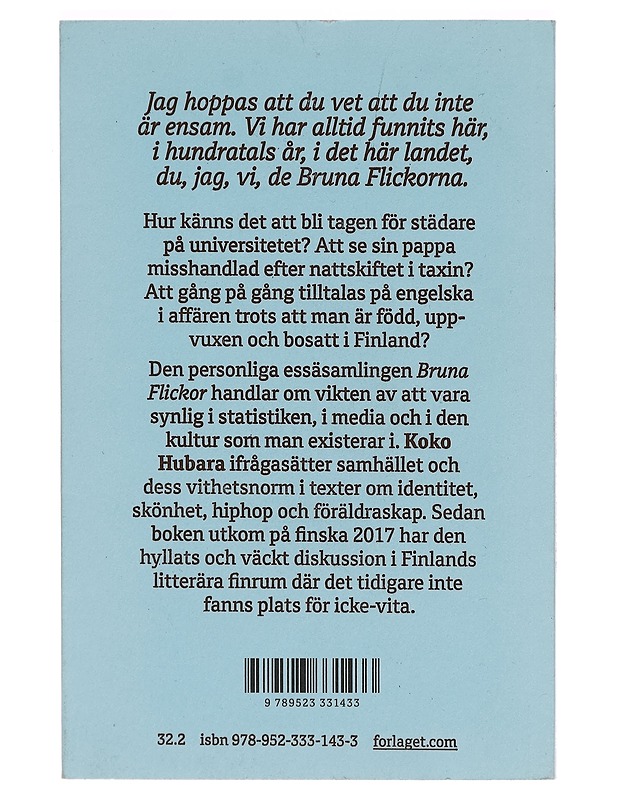 Bruna flickor : känsloessäer - Hubara, Koko - Romaanit ja novellit - 10105273781 - 1
