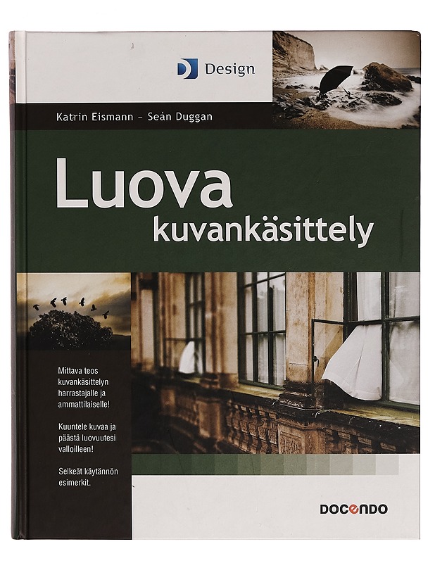Luova kuvankäsittely - Katrin Eismann - Tietokirjat ja oppaat - 10105273890 - 0