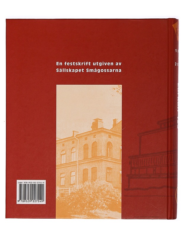 Lärkan 125, 1882-2007 : en festskrift utgiven av Sällskapet Smågossarna 2007 ; [författarna: Roger Bergman ... et al.] - Roger Bergman - Tietokirjat ja oppaat - 10105274060 - 1