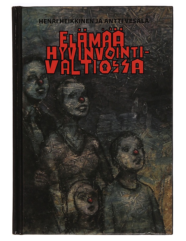 Elämää hyvinvointivaltiossa - Henri Heikkinen - Tietokirjat - 10105274072 - 0