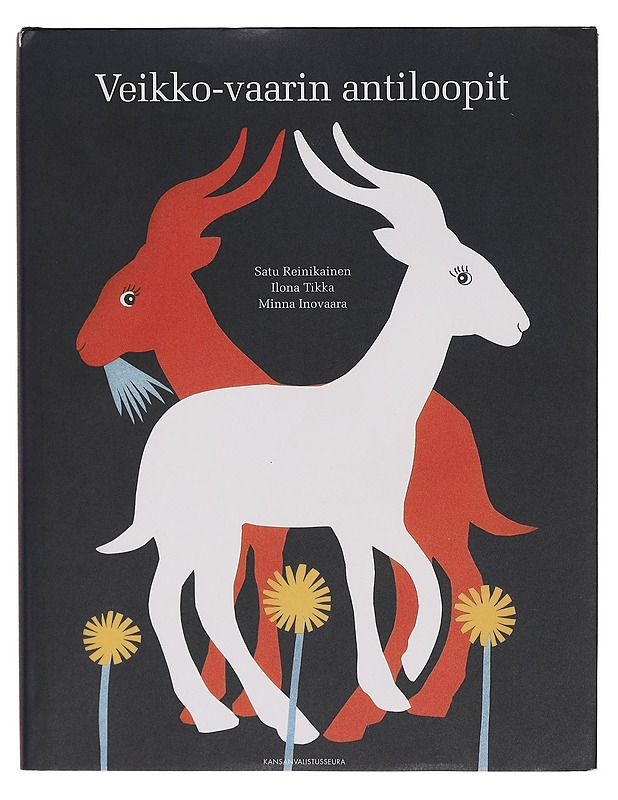 Veikko-vaarin antiloopit - Satu Reinikainen - Lastenkirjat - 10105274096 - 0