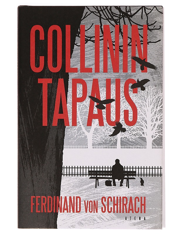 Collinin tapaus : romaani - Ferdinand von Schirach - Romaanit ja novellit - 10105274599 - 0
