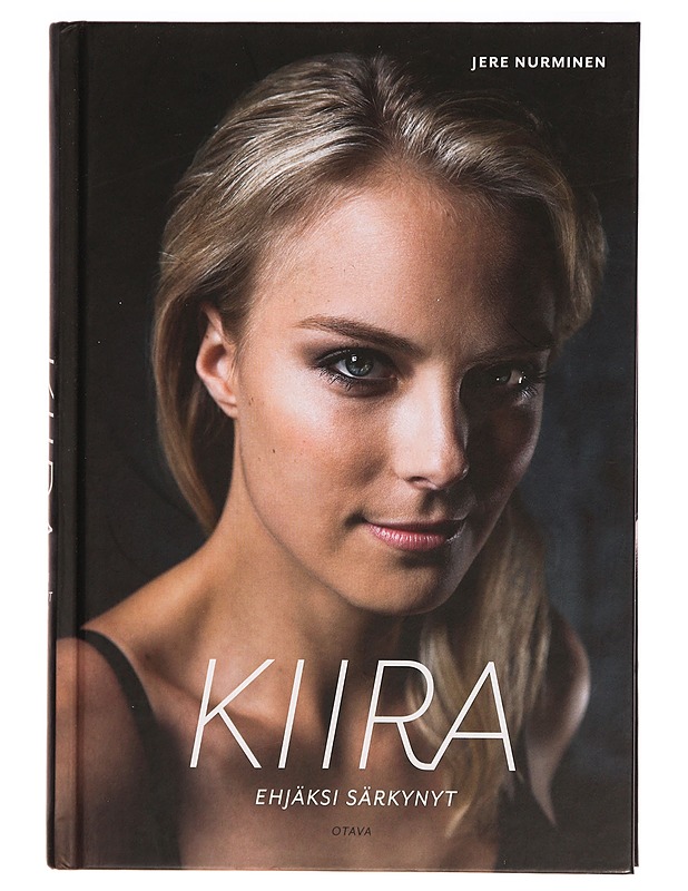 Kiira : ehjäksi särkynyt - Jere Nurminen - Elämäkerrat ja muistelmat - 10105274656 - 0