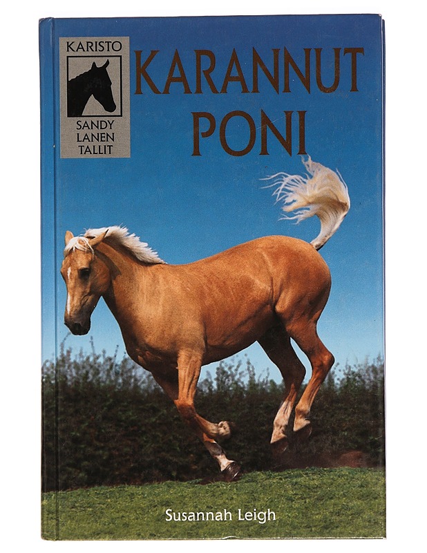 Karannut poni - Susanna Leigh - Nuorten kirjat - 10105274680 - 0