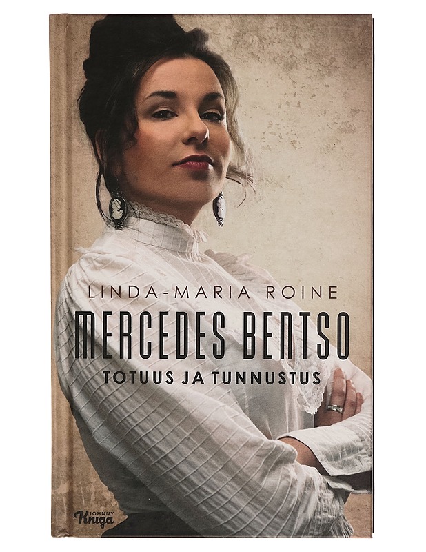 Mercedes Bentso / totuus ja tunnustus - Linda-Maria Raninen - Elämäkerrat ja muistelmat - 10105275485 - 0