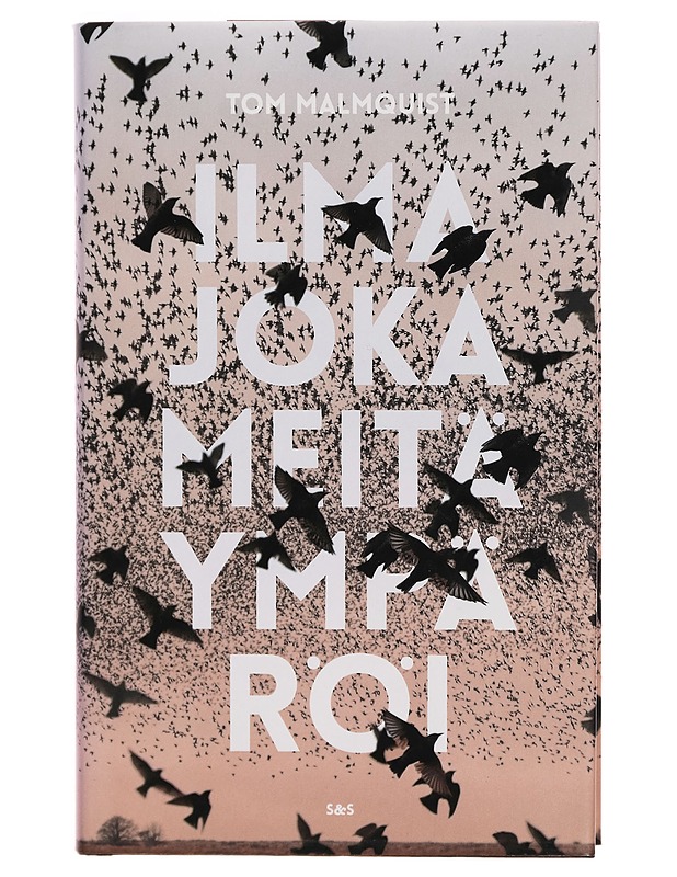 Ilma joka meitä ympäröi - Tom Malmquist - Kaunokirjallisuus - 10105275512 - 0