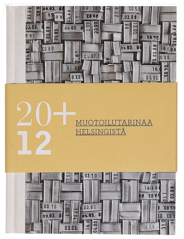 20+12 muotoilutarinaa Helsingistä - Katja Hagelstam - Tietokirjat - 10105275561 - 0